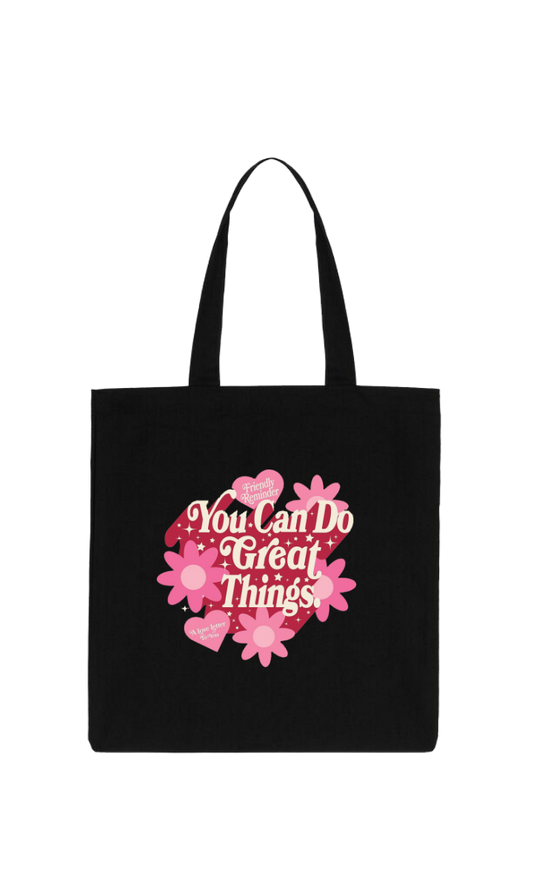 You Can Do Great Things. tote bag Black 161