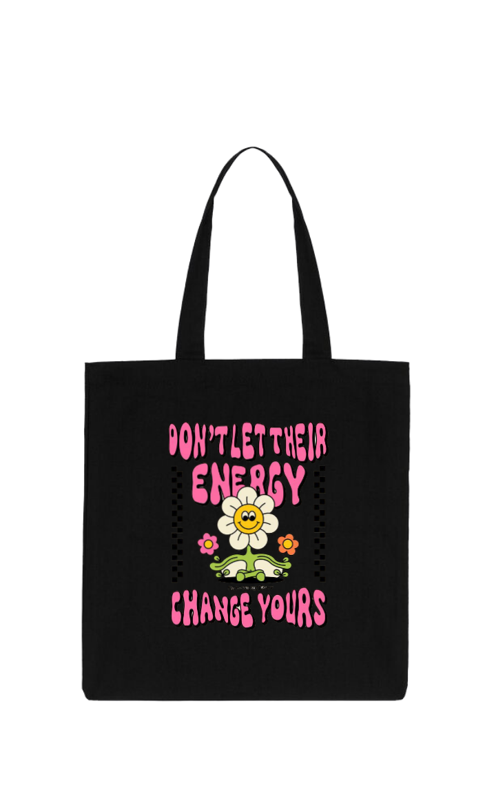 DON'T LET THEIR ENERGY tote bag Black 32