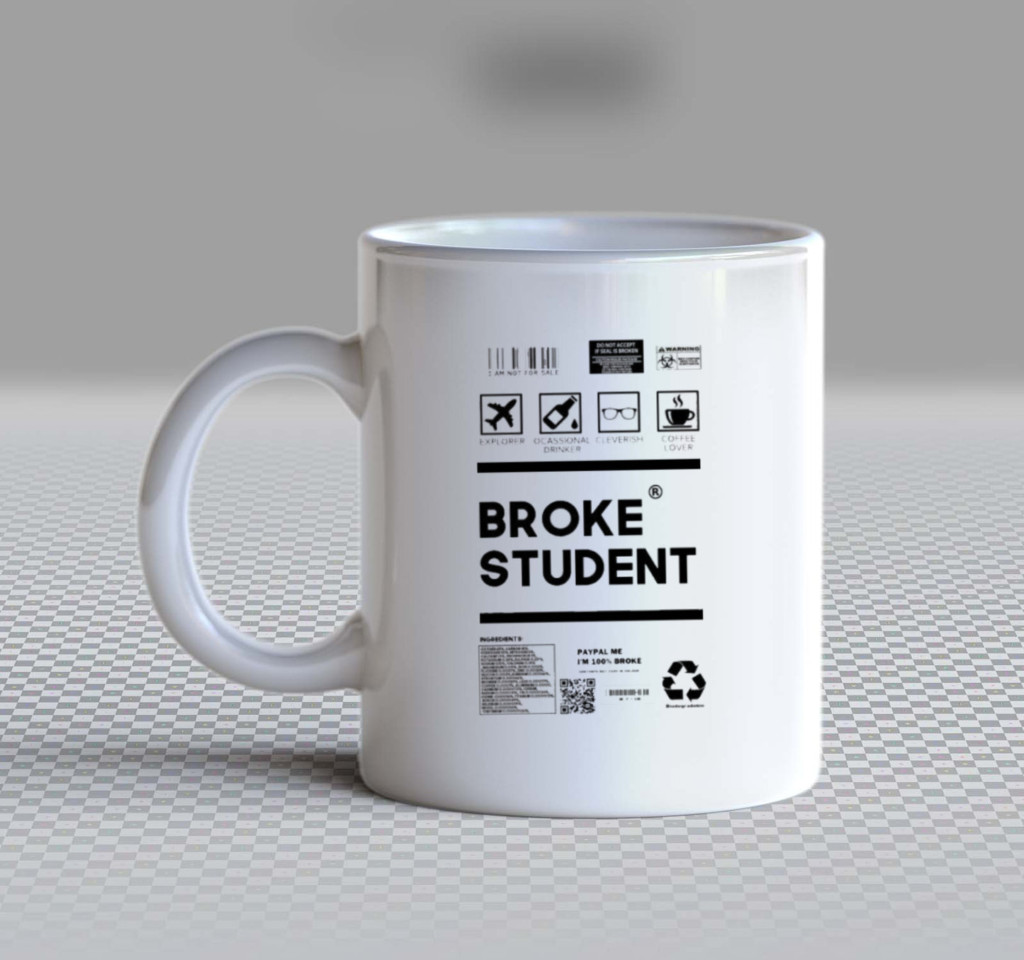 Broke Student Back text Mug 32
