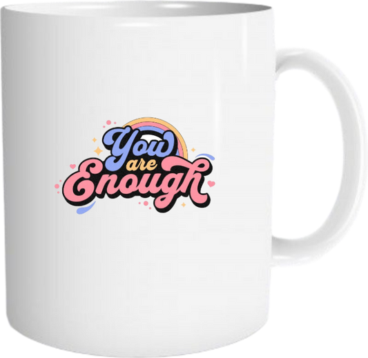 You are enough Mug 33