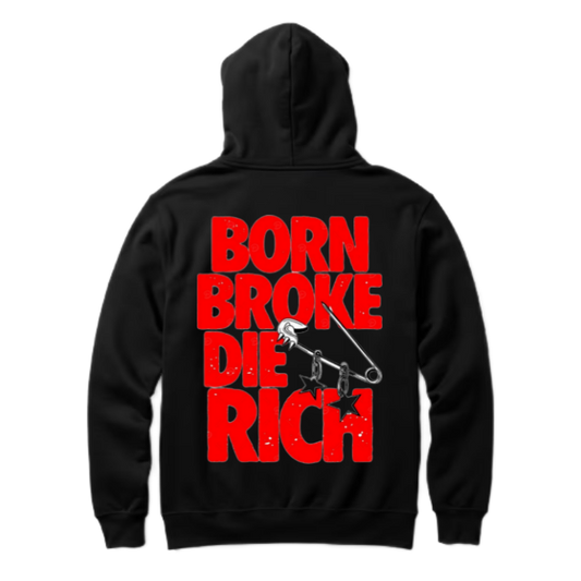 BORN BROKE DIE RICH One Size hoodie Black Back 33