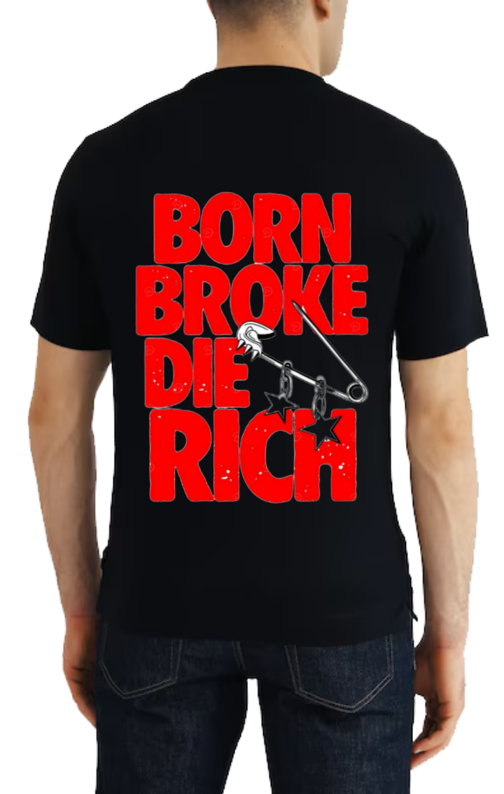 BORNE BROKE DIE RICH t- shirt One Size Black back 33