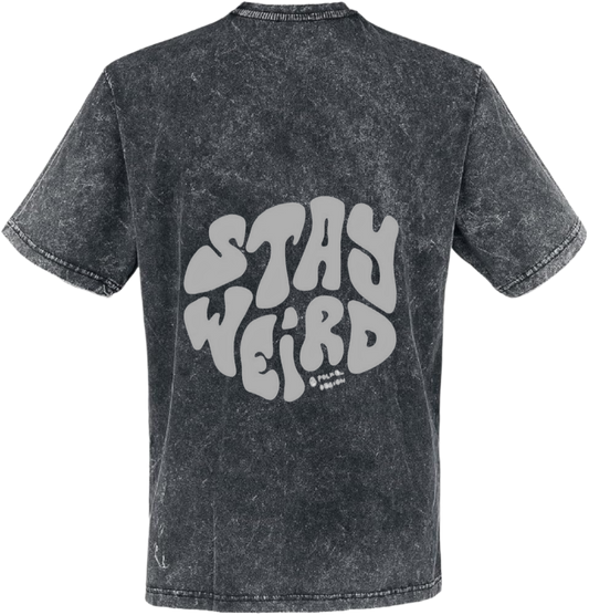 Stay Weird t- shirt One Size Washed Back 34