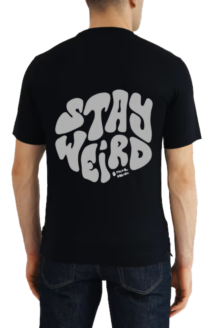 STAY WEIRD t- shirt One Size Black back 34