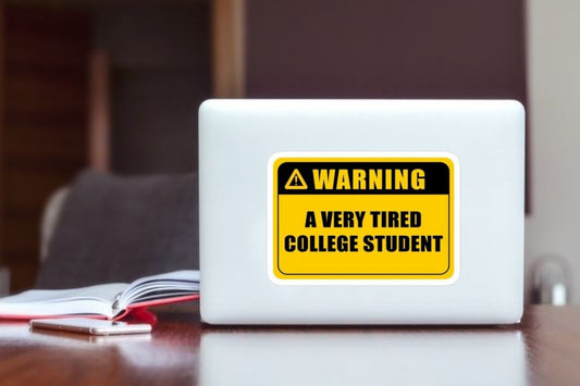 "Warning A Very Tired College Student Sticker, Funny Warning Sign Decal for Laptop, Water Bottle, Hydro Flask, Durable Waterproof Vinyl Sticker for Students and Teens