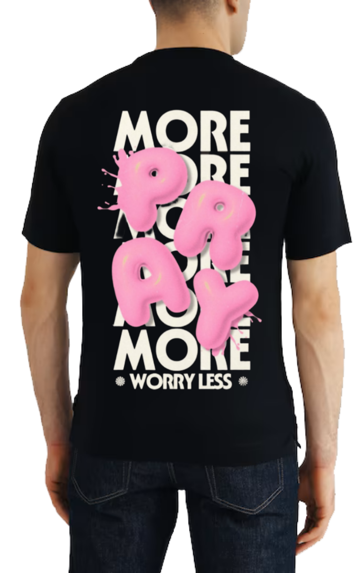 Pray More Worry Less t- shirt One Size Black back 36