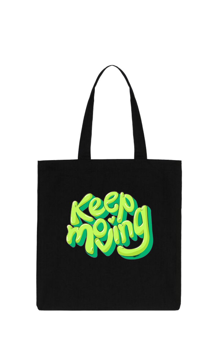 Keep moing Tote bag Black 224