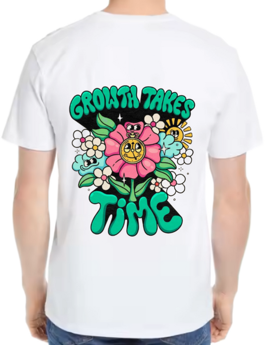 GROWTH TAKES t- shirt One Size White back 39
