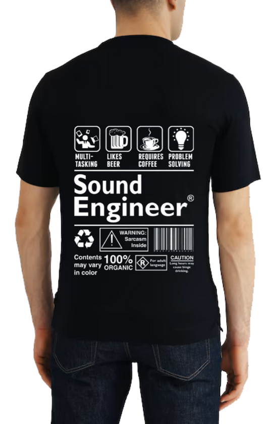 Sound Engineer Back text One Size t- shirt Black Back 117