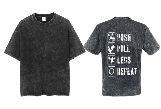 Push Pull Legs Repeat Back text One Size t- shirt Washed Back 40