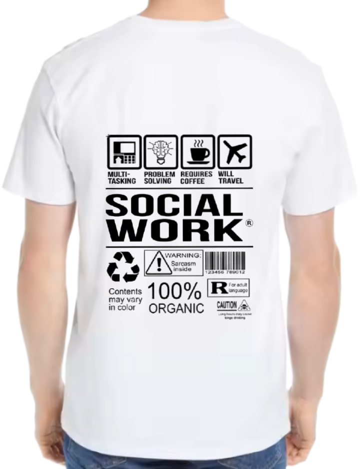 SOCIAL WORK Back text One Size t- shirt White Back 41