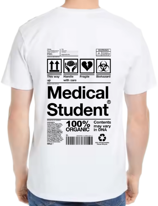 Medical Student Back text One Size t- shirt White Back 44