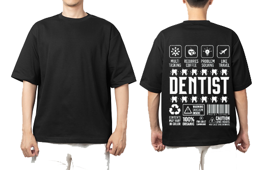 DENTIST Back text One Size t- shirt Black Back 44