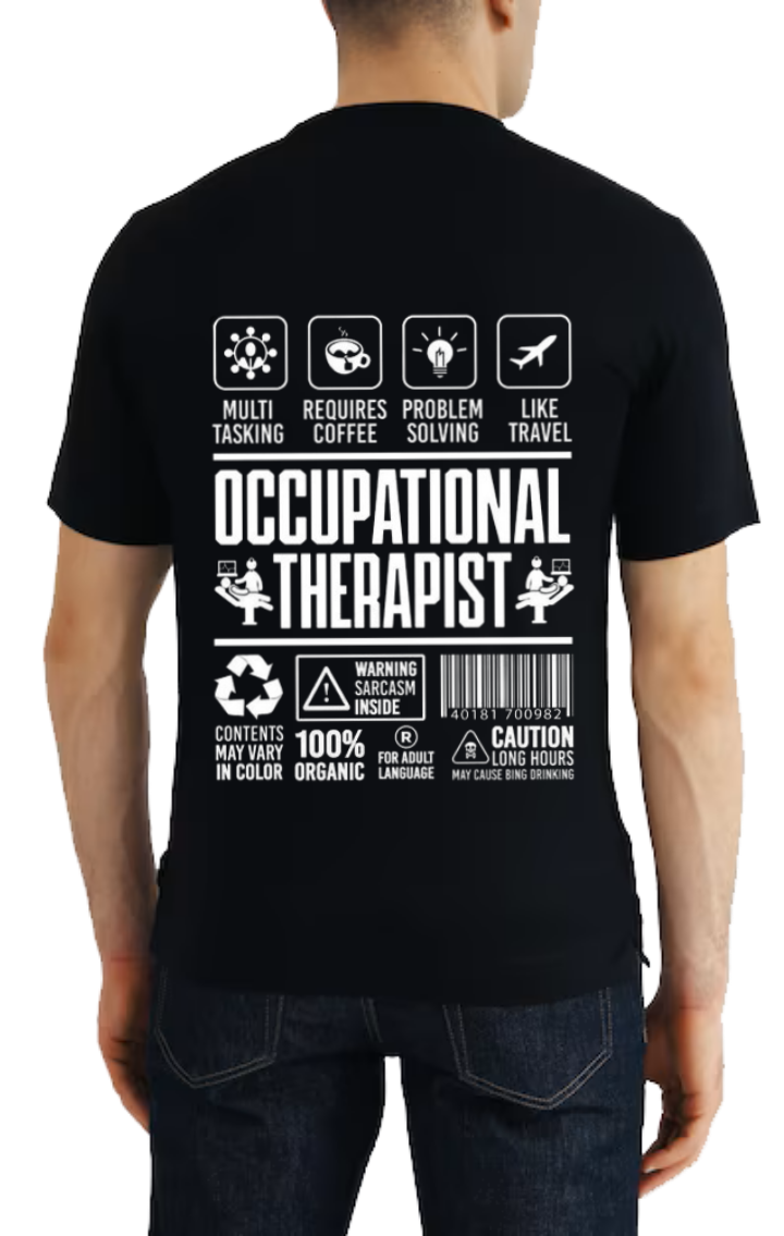 Occupational Therapist   Back text One Size t- shirt Black Back 118