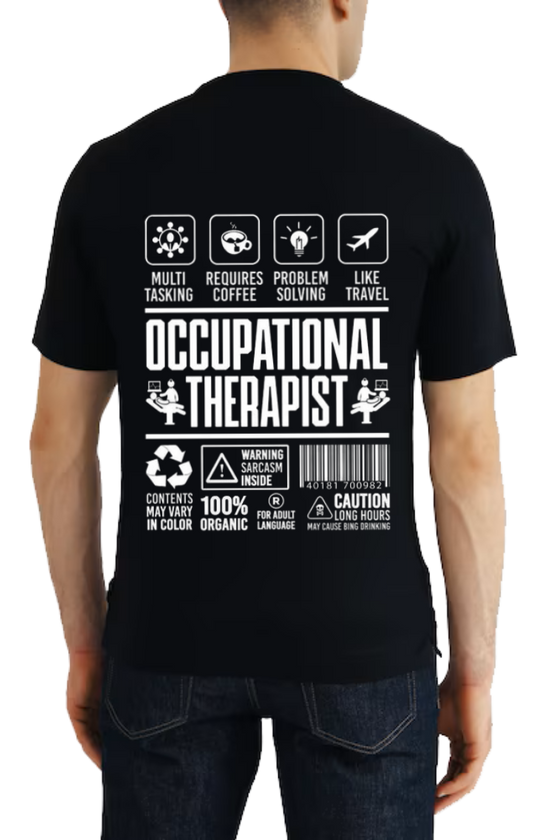 Occupational Therapist   Back text One Size t- shirt Black Back 118