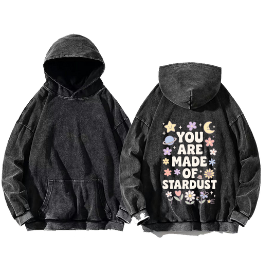You Are Made of Stardust One Size hoodie Washed Back 4