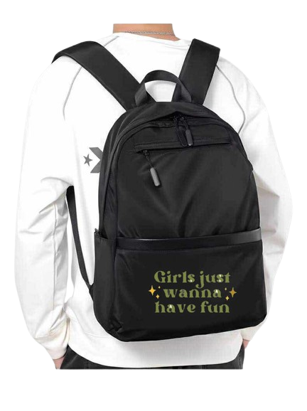 Girls just wanna have fun School Back bag bag 100