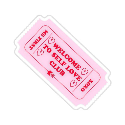 Sticker ME FIRST – WELCOME TO SELF LOVE CLUB – XOXO 52
