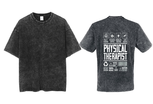 PHYSICAL THERAPIST Back text One Size t- shirt Washed Back 52
