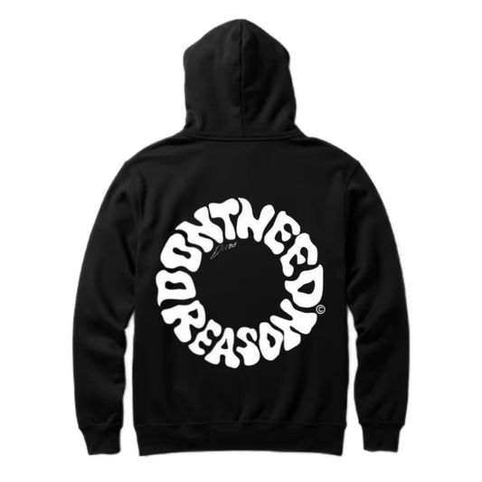 DONT NEED A REASON One Size hoodie Black Back 53