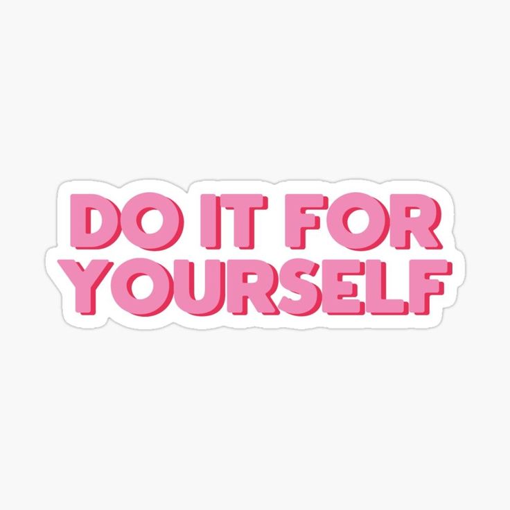 Sticker DO IT FOR YOURSELF 54