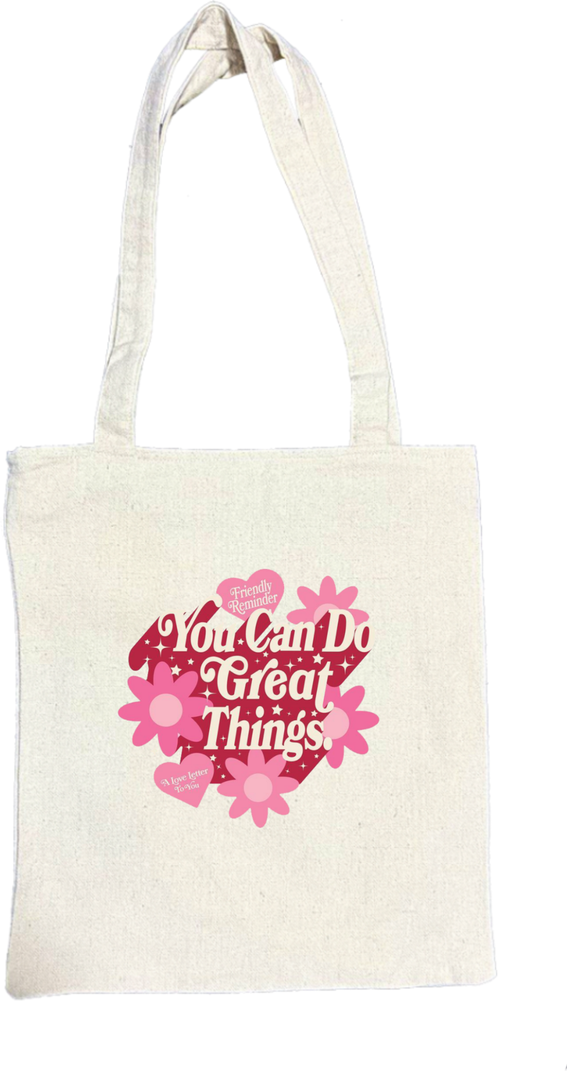 You Can Do Great Things. tote bag beige 57
