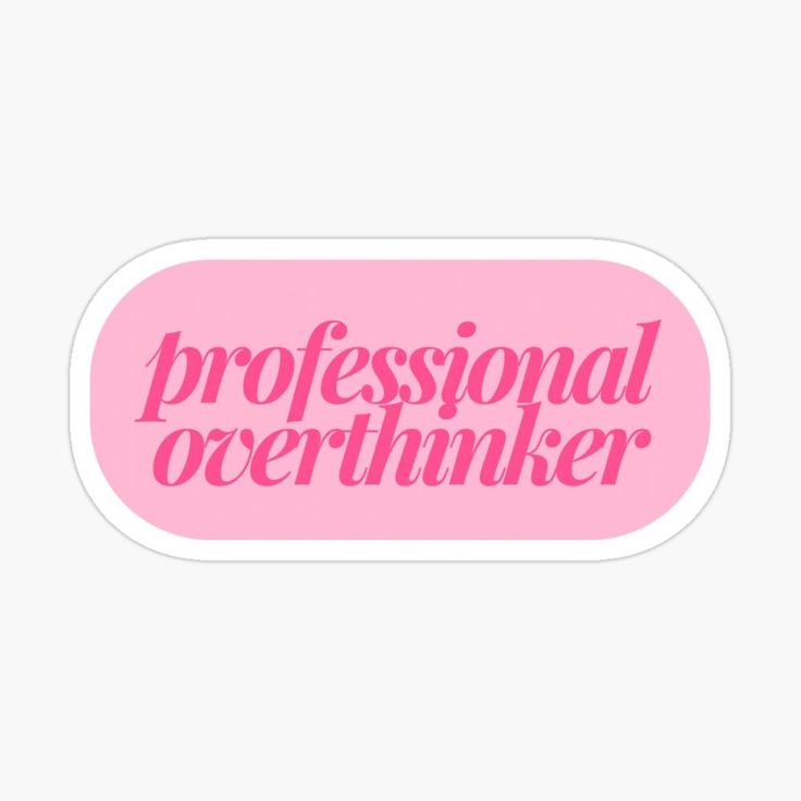Sticker professional overthinker 58