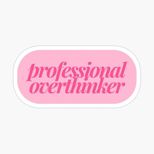 Sticker professional overthinker 58