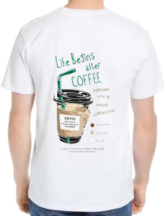 Life Begins after COFFEE Back text One Size t- shirt White Back 58
