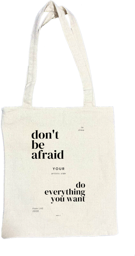 to show don't be afraid YOUR artistic side do everything you want from LHS 2020 tote bag beige 145