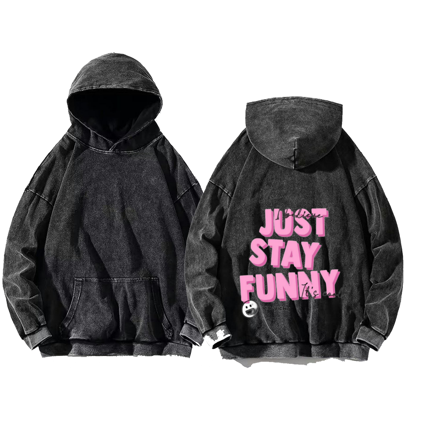 JUST STAY FUNNY One Size hoodie Washed Back 5