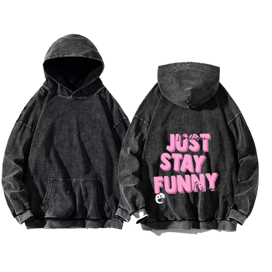 JUST STAY FUNNY One Size hoodie Washed Back 5