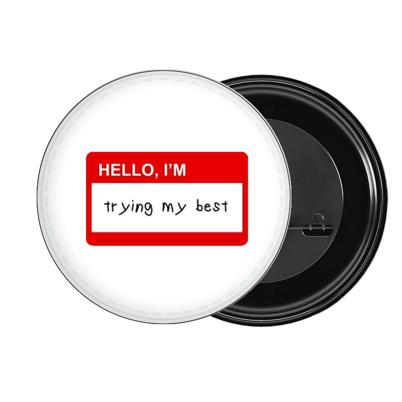 brooch HELLO, I'M trying my best 62