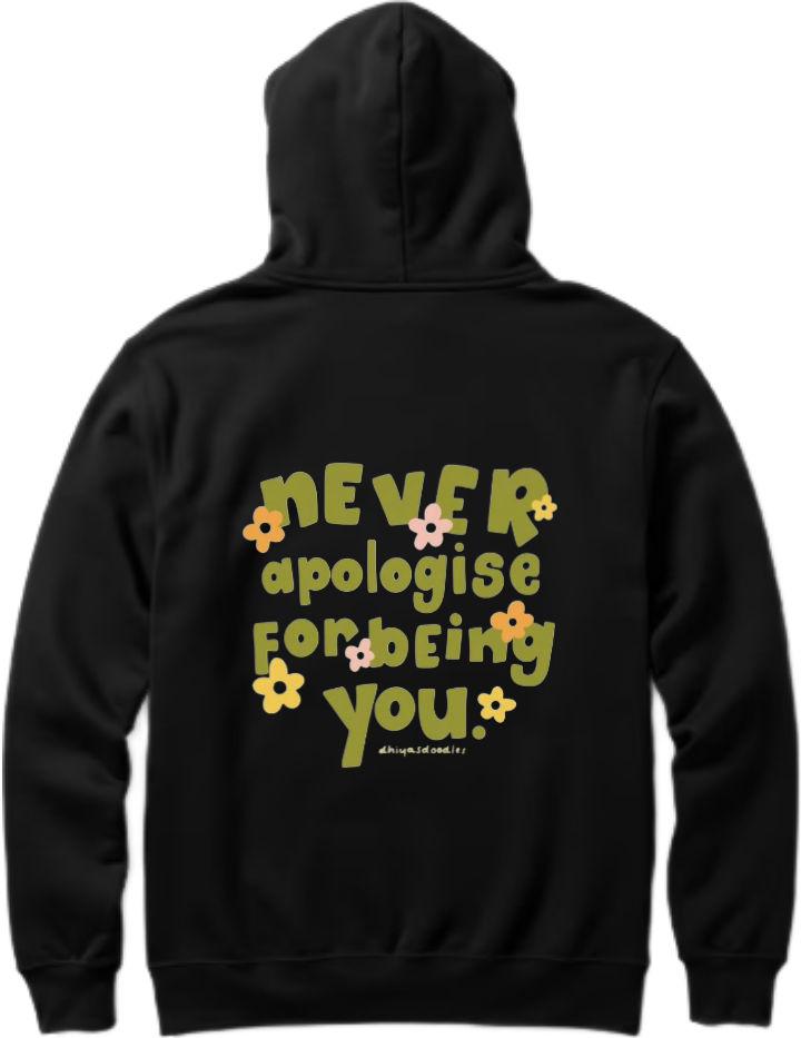 NEVER apologise For beinty you Over Size hoodie Black Back 64