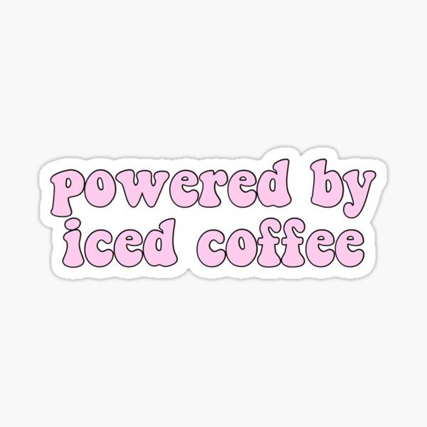 Sticker coffee powered by iced coffee 6