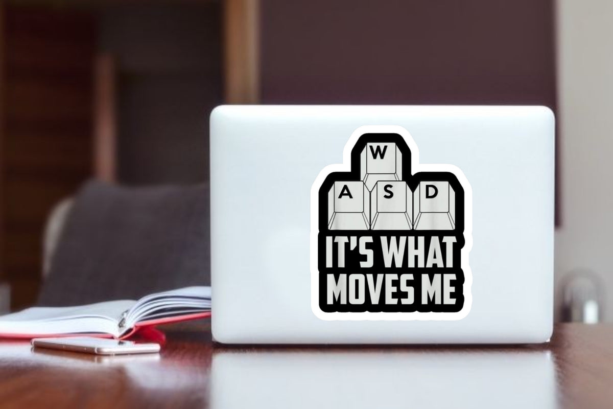 Gamer Laptop Sticker - WASD It's What Moves Me Decal, Waterproof Vinyl Sticker for Laptop, PC, Gaming Keyboard, Water Bottle, and Notebook