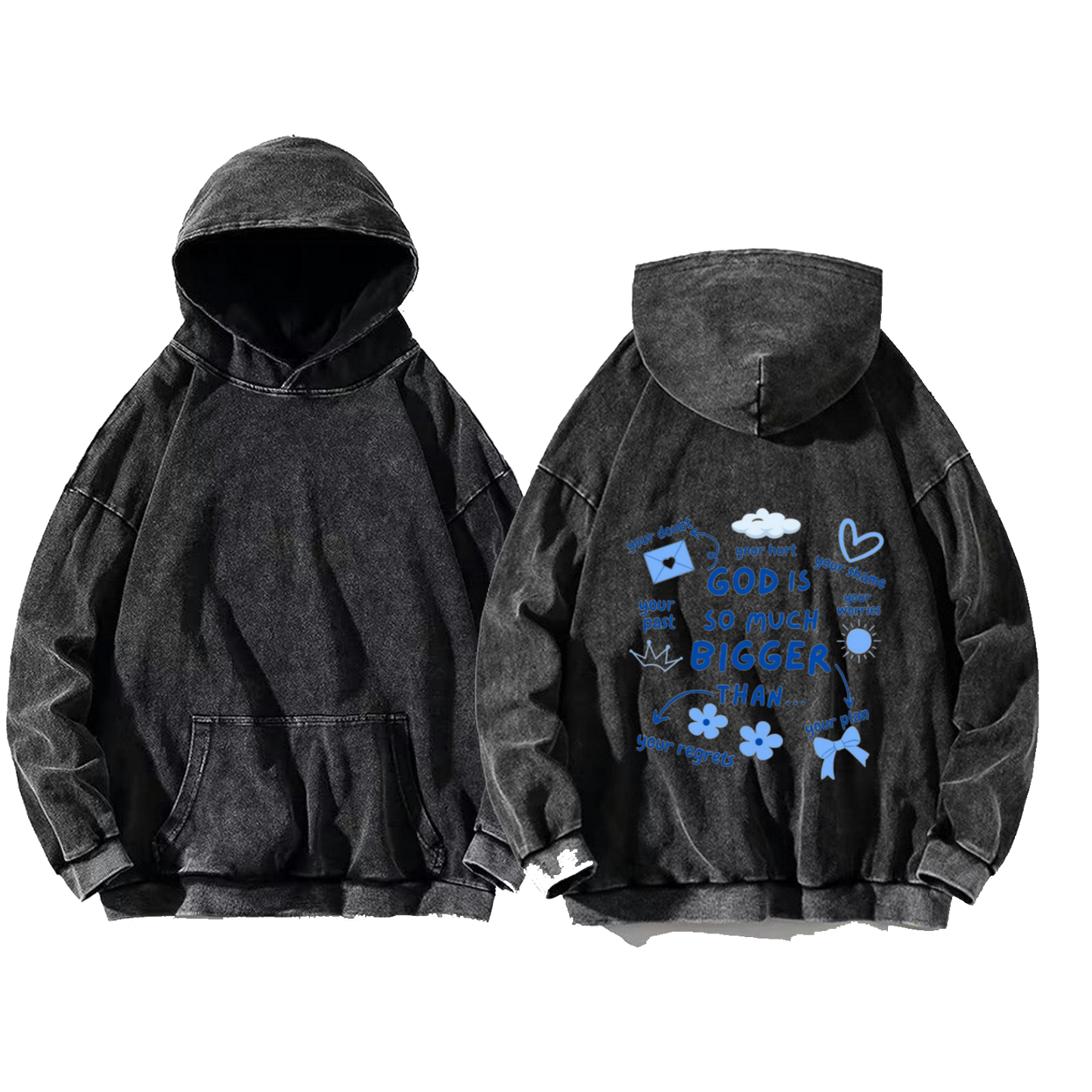 GOD IS SO MUCH BIGGER THAN One Size hoodie Washed Back 7