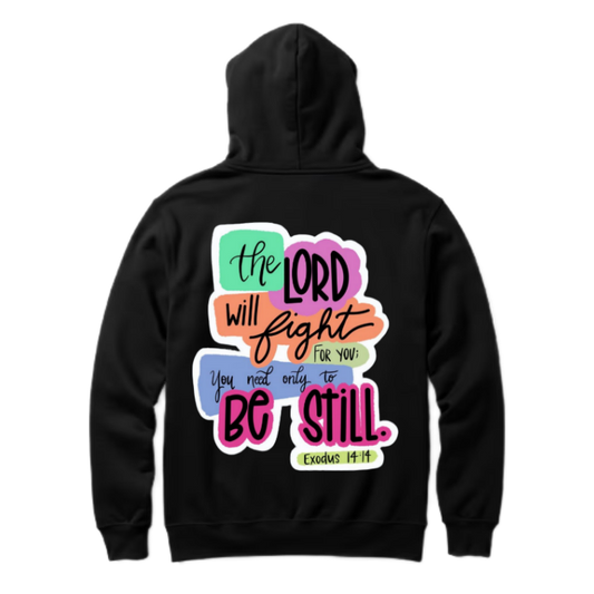 the LORD will fight You need only to Be Still One Size hoodie Black Back 81