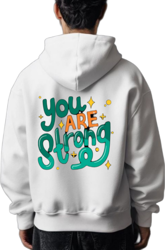 You Are Strong One Size hoodie White Back 83