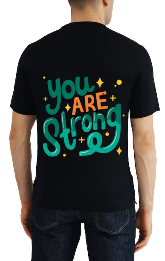 YOURE ARE Strong t- shirt One Size Black back 84