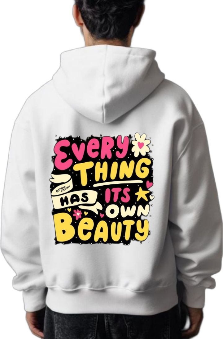 Every THING HING HAS ITS OWN BEAUTY One Size hoodie White Back 85