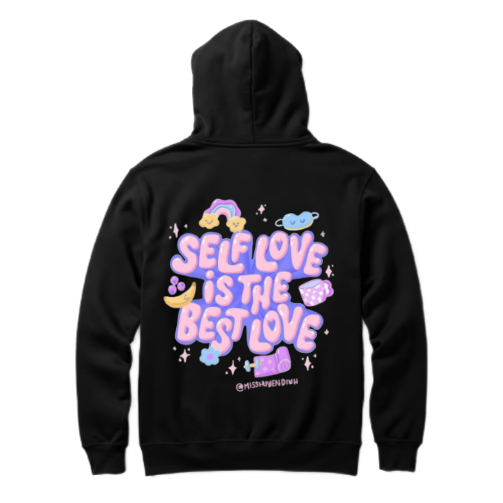 Self Love Is The Best Love One Size hoodie Black Back 86