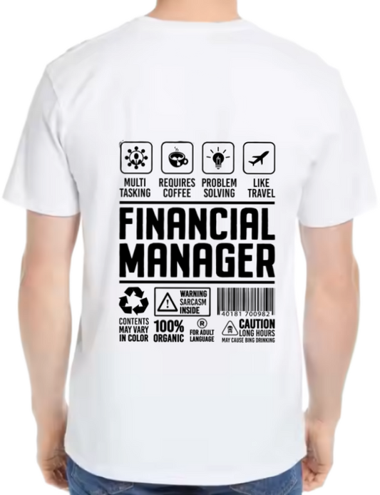 Financial Manager Back text One Size t- shirt White Back 8
