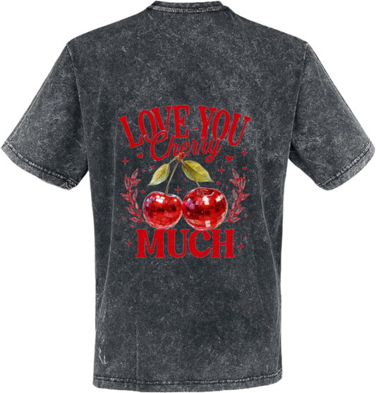 LOVE YOU Cherry MUCH t- shirt One Size Washed Back 93