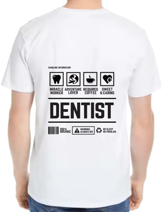 Dentist Back text One Size t- shirt White Back 91