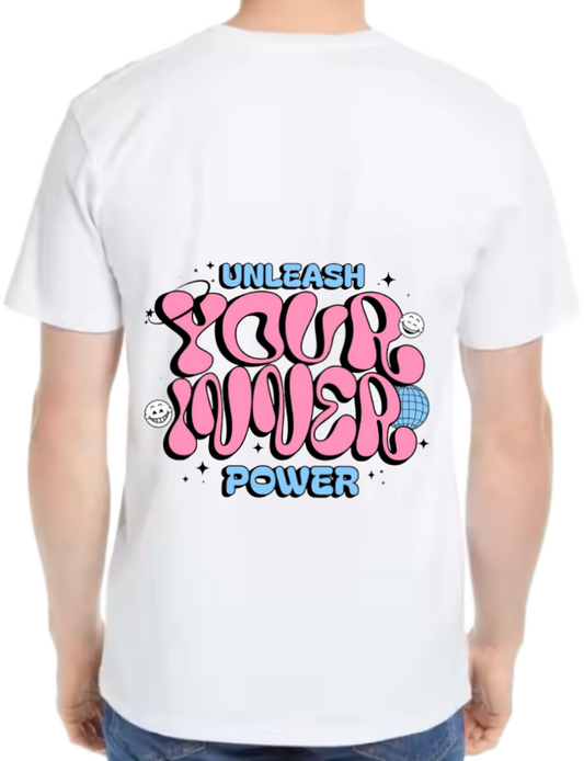 Unleash Your Inner Power t- shirt One Size White back 95
