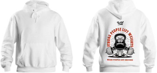 WEAK PEOPLE LIFT EXCUSES One Size hoodie White Back 9