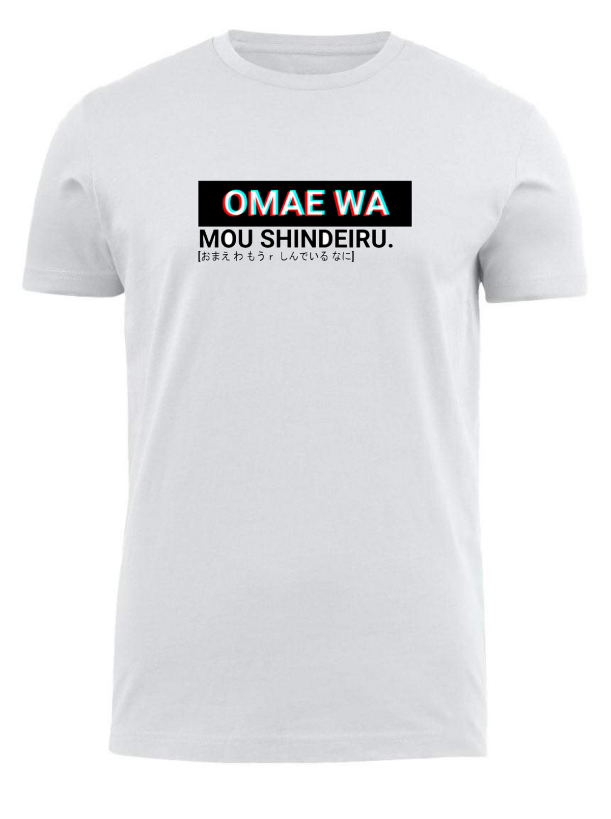 Text png Omae Wa Mou Shindeiru t-shirt fit White