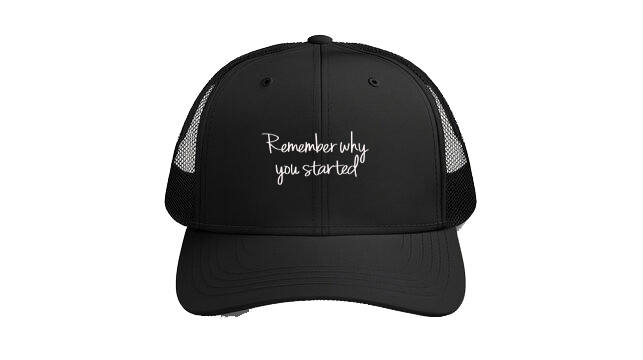 Baseball cap Black Remember why you started 9