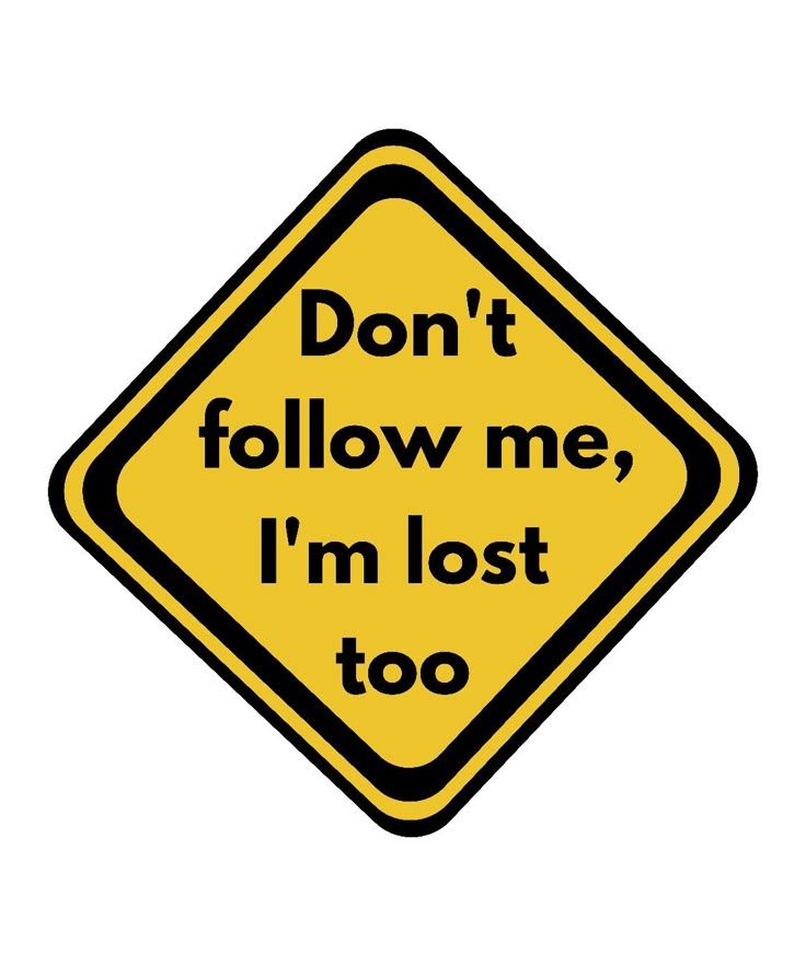 Funny Caution Sign Sticker - "Don't Follow Me I'm Lost Too" Sarcastic Yellow Warning Sign Vinyl Decal for Laptop, Car Bumper, Water Bottle, and Journal